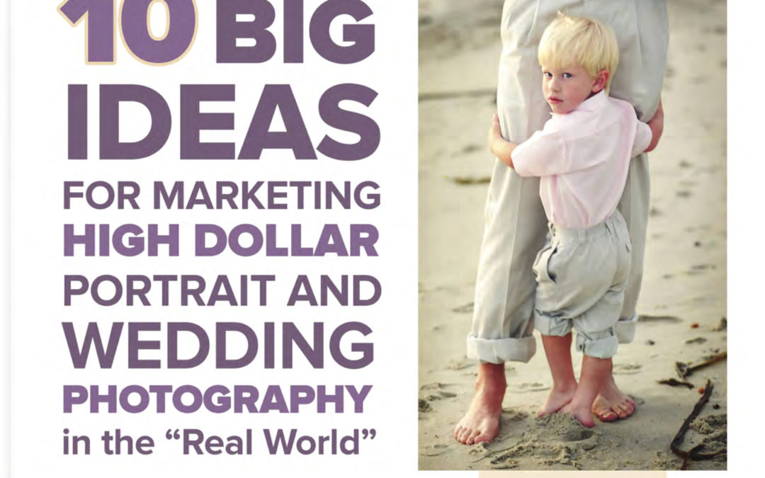 265: Luci Dumas: Part 3 of “10 Big Ideas for Marketing Photography in the Real World”